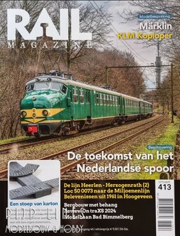Rail Magazine 413 Jaargang 2024