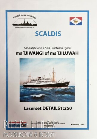 Scaldis ms Tjiwangi ms Tjiluwah Laser detail set