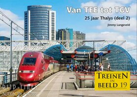 Treinen in beeld 19 "Van TEE tot TGV (Deel2)"